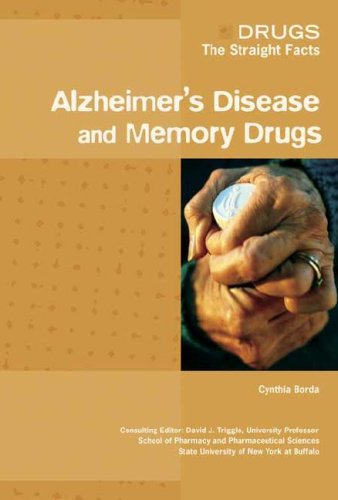 Alzheimers Disease And Memory Drugs D J Triggle