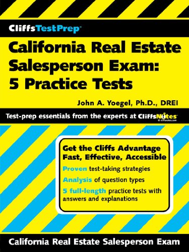Cliffstestprep California Real Estate Salesperson Exam 5 Practice Tests John A Yoegel Phd Drei