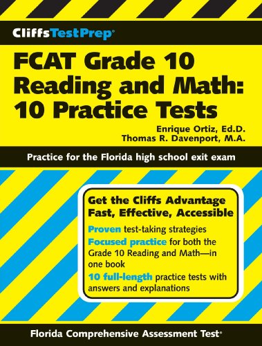 Cliffstestprep Fcat Grade 10 Reading And Math 10 Practice Tests Enrique Ortiz Edd