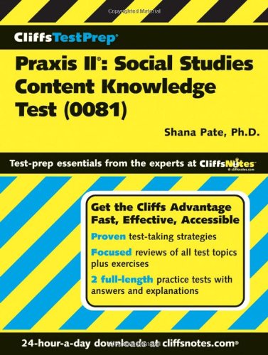 Cliffstestprep Praxis Ii Social Studies Content Knowledge Test Shana Pate