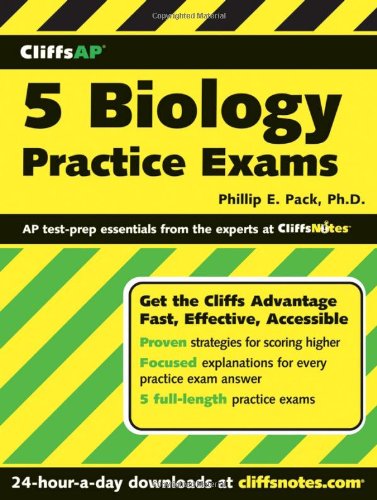 Cliffsap 5 Biology Practice Exams Phillip E Pack Phd