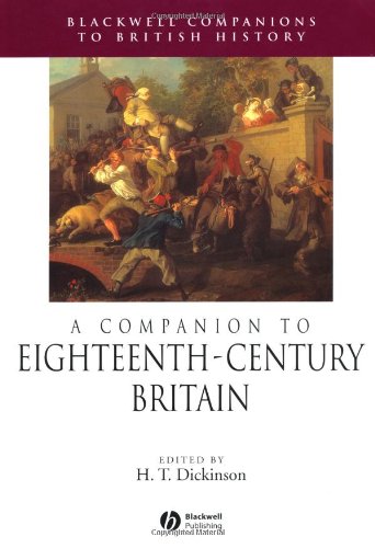 A Companion To Eighteenthcentury Britain H T Dickinson