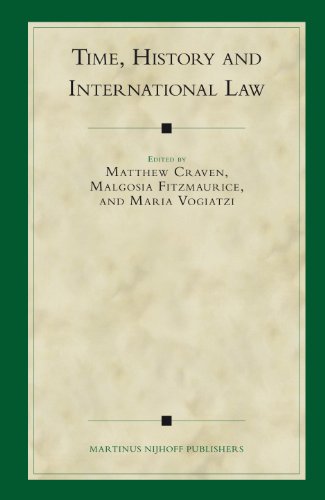 Time History And International Law Matthew Craven Malgosia Fitzmaurice