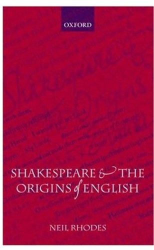 Shakespeare And The Origins Of English Neil Rhodes