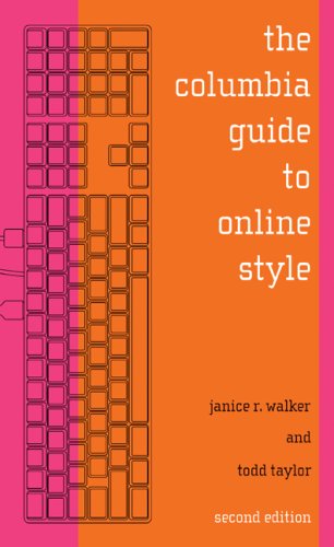 The Columbia Guide To Online Style 2nd Janice R Walker Todd Taylor