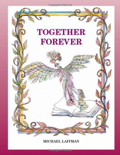 Together Forever The Story About The Magician Who Didnt Want To Be Alone Michael Laitman
