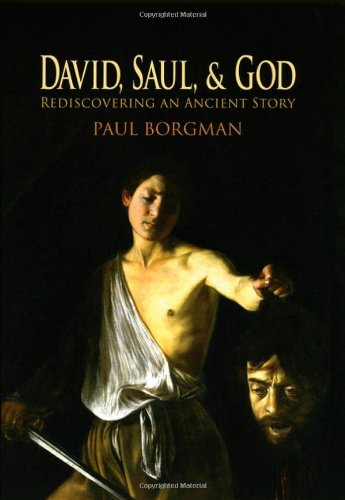 David Saul And God Rediscovering An Ancient Story Paul Borgman