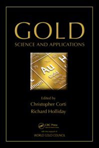 Gold Science And Applications Christopher Corti Richard Holliday