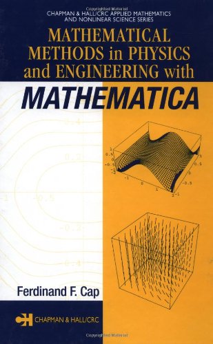 Mathematical Methods In Physics And Engineering With Mathematica 1st Edition Ferdinand F Cap