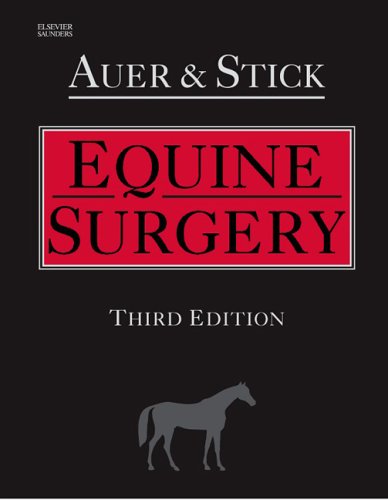 Equine Surgery 3rd Edition Jorg A Auer Dr Med Vet Ms John A Stick Dvm