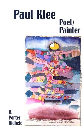 Paul Klee Poetpainter K Porter Aichele