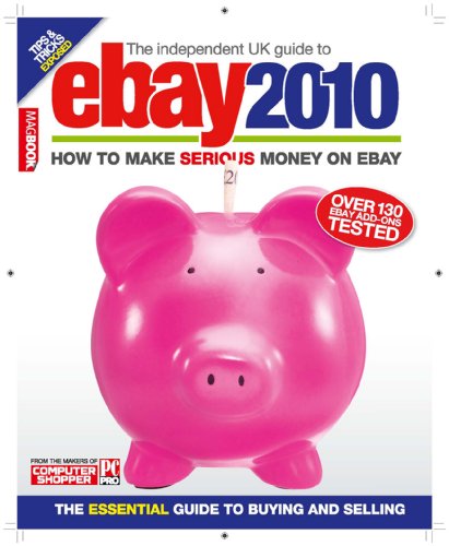 The Independent Uk Guide To Ebay 2010 Computer Shopper Pc Pro