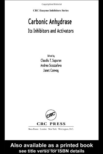 Carbonic Anhydrase Its Inhibitors And Activators 1st Edition Claudiu T Supuran