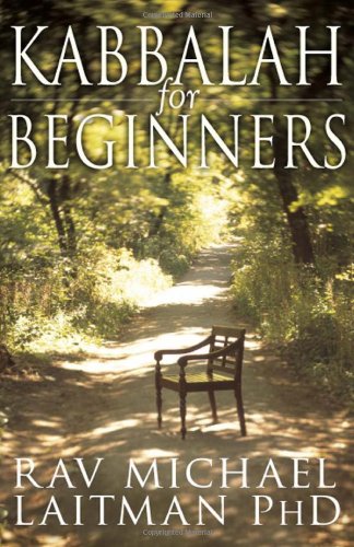 Kabbalah For Beginners 4th Edition Rav Michael Laitman