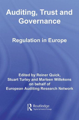 Auditing Trust And Governance Developing Regulation In Europe 1st Edition Reiner Quick