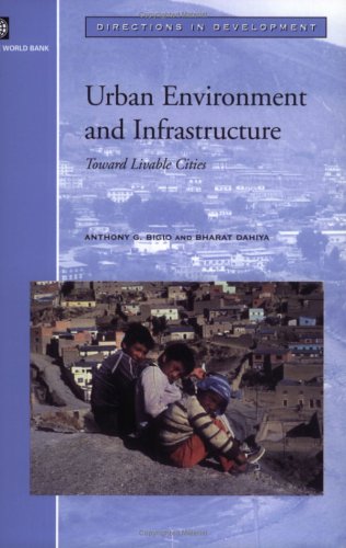 Urban Environment And Infrastructure Toward Livable Cities Anthony G Bigio