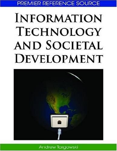 Information Technology And Societal Development 1st Edition Andrew Targowski