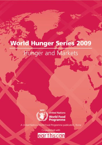Hunger And Markets World Hunger Series 2009 United Nations World Food Program