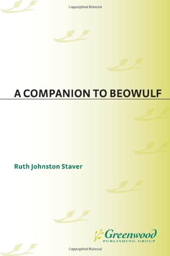 A Companion To Beowulf Ruth Johnston Staver