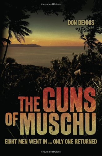 The Guns Of Muschu Don Dennis
