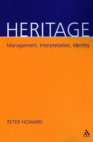 Heritage Management Interpretation Identity Peter Howard