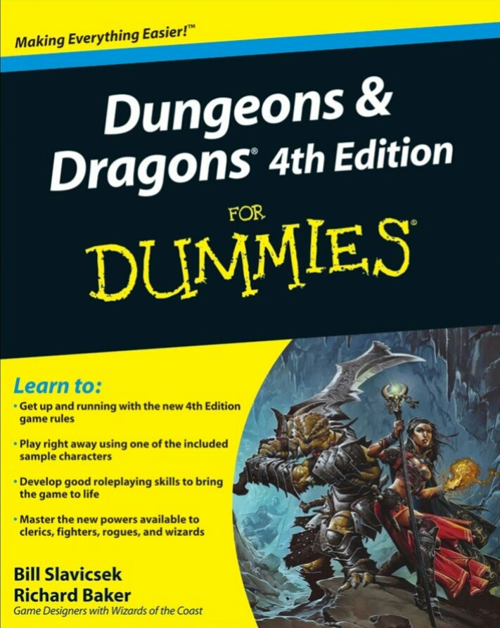 Dungeons And Dragons 4th Edition For Dummies 1st Edition Bill Slavicsek Richard Baker