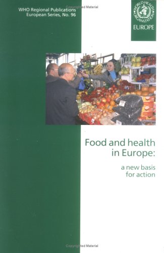 Food And Health In Europe A New Basis For Action World Health Organization