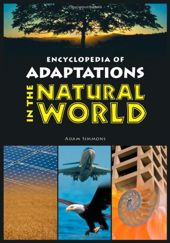 Encyclopedia Of Adaptations In The Natural World Adam Simmons