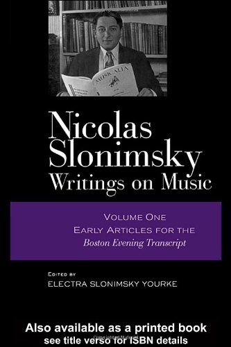 Nicolas Slonimsky Writings On Music Early Writings 1st Edition Nicolas Slonimsky