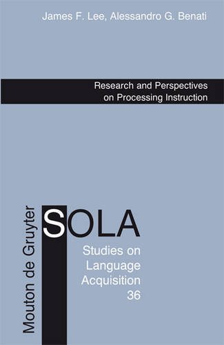 Research And Perspectives On Processing Instruction 1st Edition James F Lee
