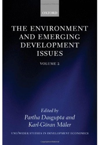 The Environment And Emerging Development Issues Partha Dasgupta