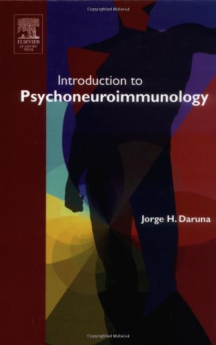 Introduction To Psychoneuroimmunology 1st Edition Jorge H Daruna