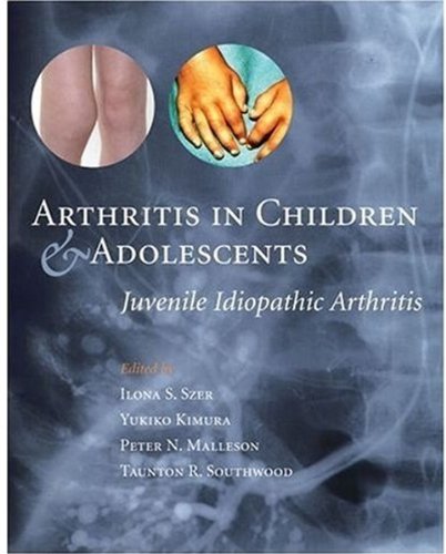 Arthritis In Children And Adolescents Juvenile Idiopathic Arthritis 1st Edition Ilona Szer