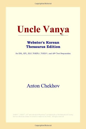Uncle Vanya Websters Korean Thesaurus Edition Anton Chekhov