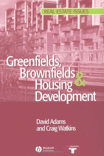 Greenfields Brownfields And Housing Development 1st Edition David Adams