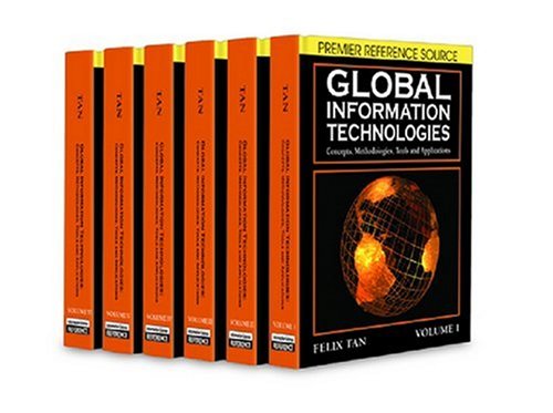 Global Information Technologies Concepts Methodologies Tools And Applications 1st Edition Felix Tan