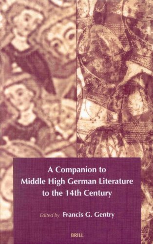 A Companion To Middle High German Literature To The 14th Century Francis G Gentry