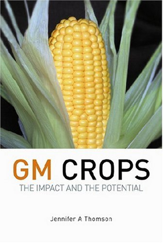 Gm Crops Unlocking The Potential Jennifer Thomson