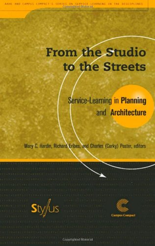 From The Studio To The Streets Service Learning In Planning And Architecture Mary C Hardin