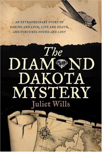 The Diamond Dakota Mystery Wwii Kindle Juliet Wills Et El