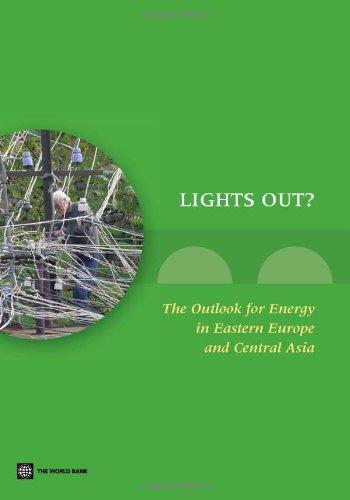 Lights Out Challenges Facing The Emerging Economies Of Eastern Europe And The Former Soviet Union World Bank