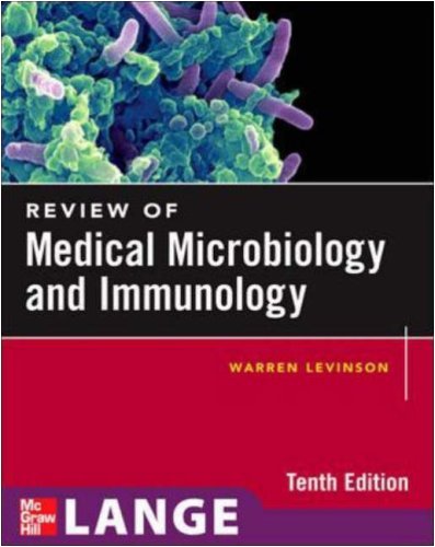 Review Of Medical Microbiology And Immunology 10th Edition Warren Levinson