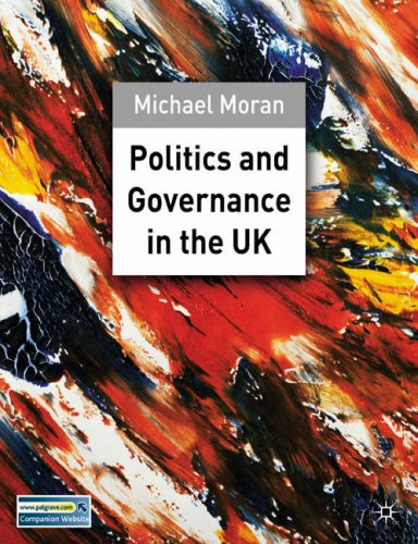 Politics And Governance In The Uk Michael Moran