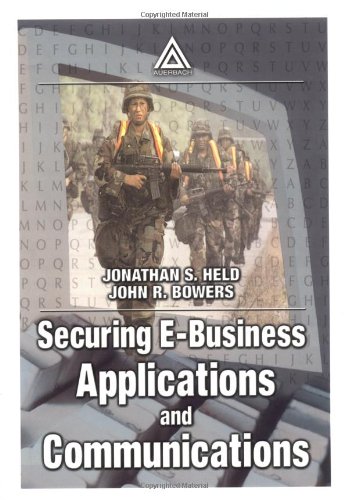Securing Ebusiness Applications And Communications 1st Edition Jonathan S Held