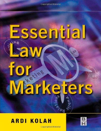 Essential Law For Marketers 1st Ardi Kolah Ba Llm Fcim Fipr Frsa Chartered Marketer