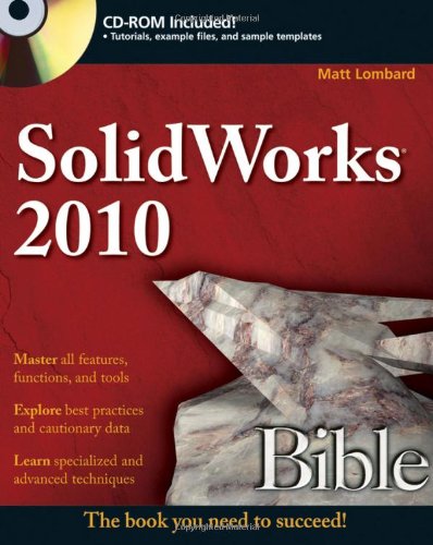 Solidworks 2010 Bible 1 Papcdr Matt Lombard