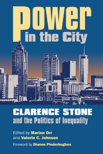 Power In The City Clarence Stone And The Politics Of Inequality Marion Orr