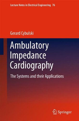 Ambulatory Impedance Cardiography The Systems And Their Applications 1st Edition Gerard Cybulski Auth