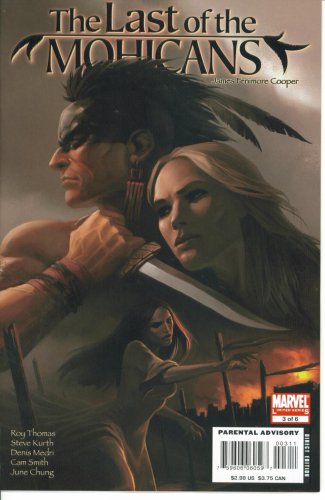 Marvel Illustrated Presents James Fenimore Coopers The Last Of The Mohicans 3 Roy Thomas