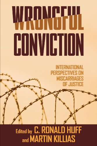 Wrongful Conviction International Perspectives On Miscarriages Of Justice C Ronald Huff